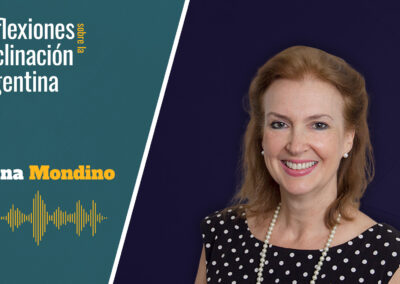 Diana Mondino – Reflexiones sobre la Declinación Argentina