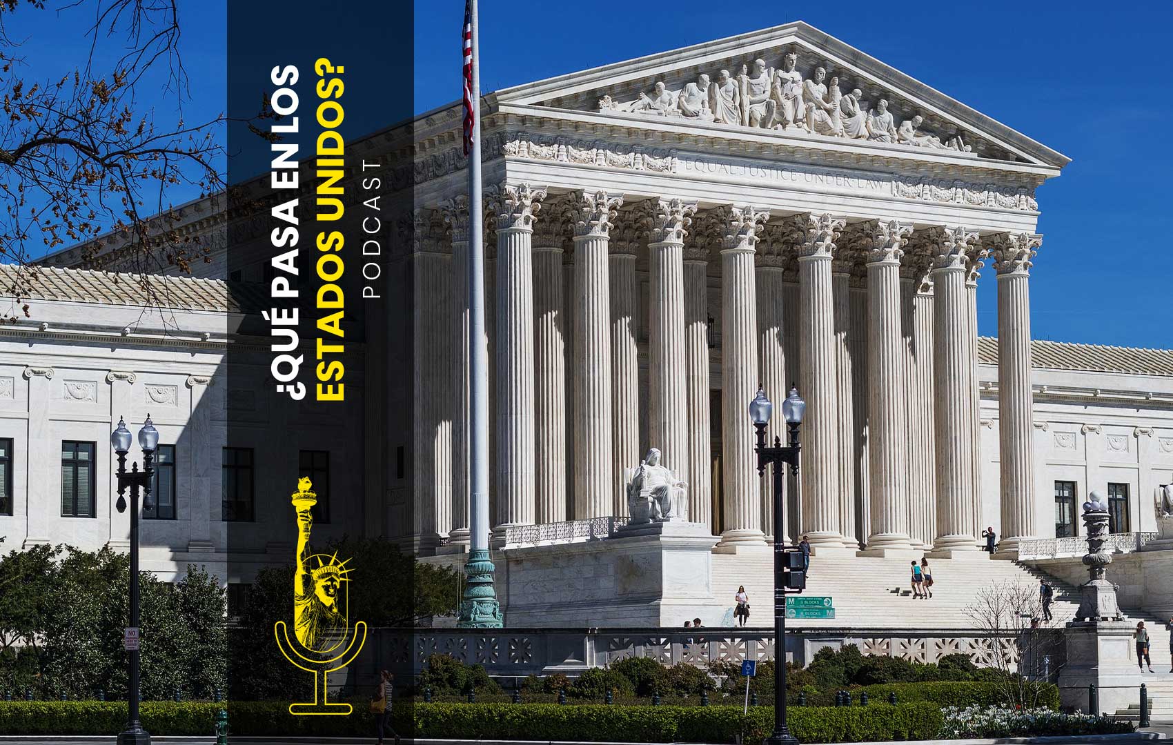 Historia y presente de la Corte Suprema de los Estados Unidos