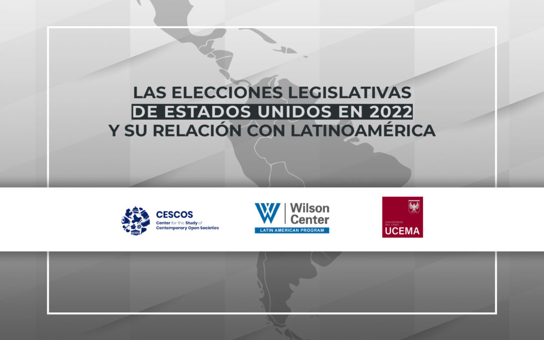 Las elecciones Legislativas de Estados Unidos en 2022 y su relación con Latinoamérica