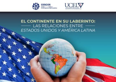 El continente en su laberinto: las relaciones entre los Estados Unidos y América Latina