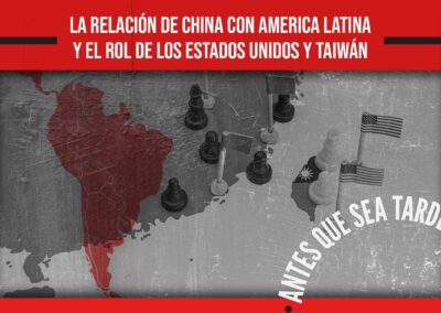 La relación de China con América Latina y el rol de los Estados Unidos y Taiwán