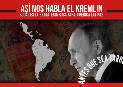 Así nos habla el Kremlin. ¿Cuál es la estrategia Rusa para América Latina?