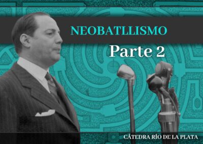 Neobatllismo – Cátedra Río de la Plata