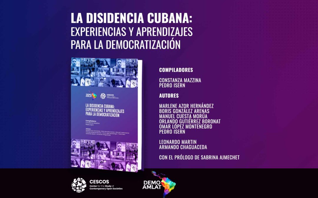 La disidencia cubana: experiencias y aprendizajes para la democratización