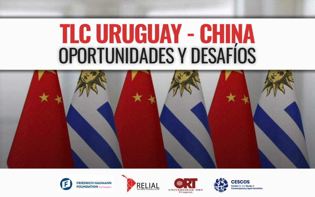 TLC Uruguay – China: Oportunidades y desafíos